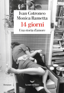 14 giorni by Ivan Cotroneo, Monica Rametta