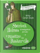 Sherlock Holmes investigatore privato-Il mastino dei Baskerville by Arthur Conan Doyle