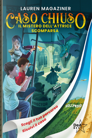 Il mistero dell'attrice scomparsa. Caso chiuso by Lauren Magaziner