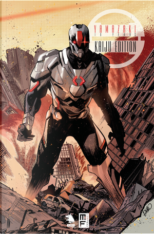 Yamazaki 18 years. Kaiju edition. Ediz. variant by David Messina, Diego Cajelli