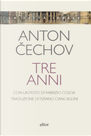 Tre anni by Anton Cechov