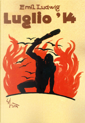 Luglio '14 by Emil Ludwig