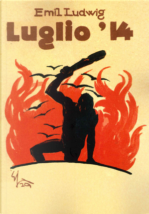 Luglio '14 by Emil Ludwig