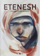 Etenesh. L'odissea di una migrante by Paolo Castaldi