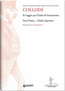 Il viaggio per l'Italia di Giannettino. Edizione Nazionale delle opere di Carlo Lorenzini. Vol. 1: L' Italia superiore by Carlo Collodi