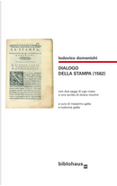 Dialogo della stampa (1562) by Lodovico Domenichi