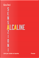 Sensazioni alcaline by Gina Dezi