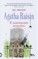 Il matrimonio assassino. Agatha Raisin by M. C. Beaton
