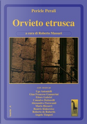 Orvieto etrusca by Pericle Perali