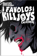 California. I favolosi Killjoys by Gerard Way, Simon Shawn