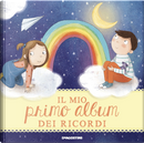 Il mio primo album dei ricordi by Tea Orsi