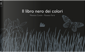 Il libro nero dei colori by Menena Cottin, Rosana Farìa