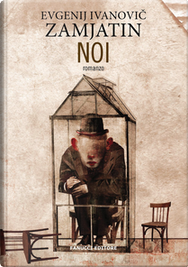 Noi by Evgenij Zamjátin