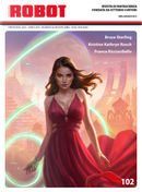 Robot 102 by Agostino Langellotti, Bruce Sterling, Franco Ricciardiello, Kristine Kathryn Rusch, Romina Braggion, Samuele Nava