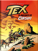 Tex. Il passato di Carson by Mauro Boselli