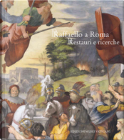 Raffaello a Roma. Restauri e ricerche