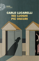 Nei luoghi più oscuri by Carlo Lucarelli
