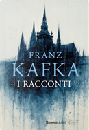 I racconti by Franz Kafka