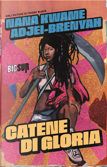 Catene di gloria by Nana Kwame Adjei-Brenyah