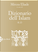 Dizionario dell'Islam (K-Z)