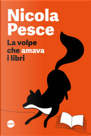 La volpe che amava i libri by Nicola Pesce