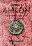 La battaglia di Ankon by Stefano Cardellini