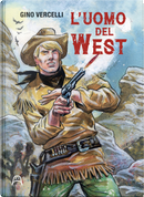 L'uomo del West by Gino Vercelli