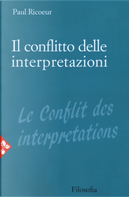 Il conflitto delle interpretazioni by Paul Ricoeur