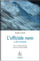L'ufficiale nero e altri racconti by Joseph Conrad