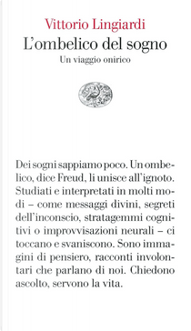 L'ombelico del sogno by Vittorio Lingiardi