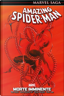 Morte imminente. Amazing Spider-Man. Vol. 10 by Brian Michael Bendis, Dan Slott, John Jr. Romita, Stan Lee