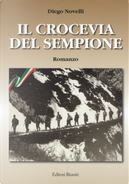 Il crocevia del Sempione by Diego Novelli