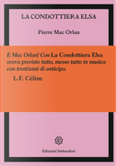 La condottiera Elsa by Pierre Mac Orlan