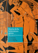 Storia della letteratura greca. Dalle origini all'età tardoantica by Camillo Neri, Enrico Magnelli, Enrico Medda