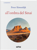 All'ombra del Sinai by Peter Sloterdijk