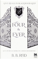 Four & ever. Blackwood Keep. Vol. 1 by B. B. Reid