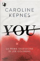 You. Ediz. italiana by Caroline Kepnes