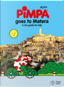Pimpa goes to Matera. A city guide for kids by Altan