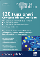 120 funzionari concorso Ripam Coesione by Carla Iodice, Gennaro Lettieri