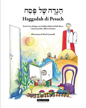 Haggadah di Pesach. Ediz. italiana ed ebraica