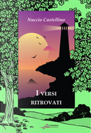 I versi ritrovati by Nuccio Castellino