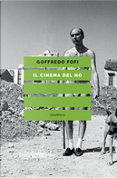 Il cinema del no by Goffredo Fofi
