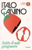 Sotto il sole giaguaro by Italo Calvino