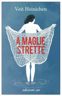 A maglie strette by Veit Heinichen
