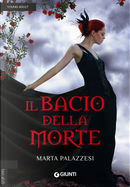 Il bacio della morte by Marta Palazzesi