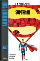 Superman by Chris Roberson, G. Willow Wilson, J. Michael Straczynski