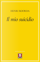 Il mio suicidio by Henri Roorda