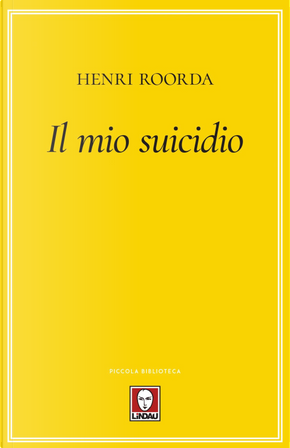 Il mio suicidio by Henri Roorda