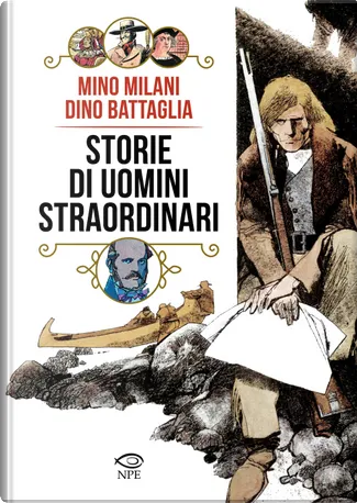 Il figlio di Davy Crockett di Mino MIlani, Dami Editore