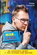 Mac the Geek. Ediz. italiana by Philip Osbourne